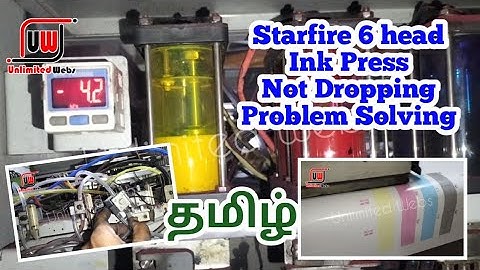 Starfire 6 head Ink Press Not Dropping Problem Solving #unlimitedwebs #tamil #gzh #konica #512i#bill
