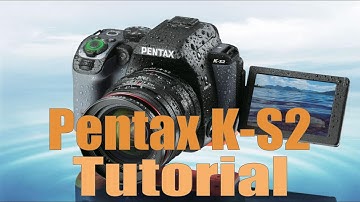 Pentax K-S2 Overview Training Tutorial