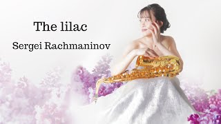 Rachmaninoff : The lilac Op.21-5 - Karin Suwa 「ラフマニノフ：リラ