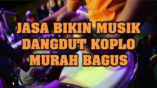 Jasa Bikin Aransemen Lagu Pop Dangdut Koplo Murah Banget - Cek deskripsi ya screenshot 1