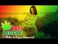 Música Reggae 2021 ♫ O Melhor do Reggae Internacional ♫ Reggae Remix 2021 #128