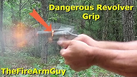 PROOF: A Bad Revolver Grip is Dangerous - TheFireArmGuy