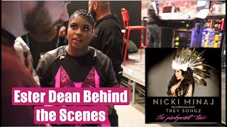 Ester Dean Behind The Scenes On Tour With The Queen Of Rap Nicki Minaj 2015 The Pinkprint Tour