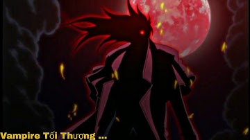 [Nhạc Phim Anime ] Anime Giấu Nghề Main Là Vampire Tối Thượng Cực Bá Đạo | Hellsing Ultimate√