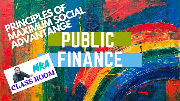 Principles of Maximum Social Advantage