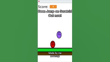 Bean Jump on Scratch! Out Now!