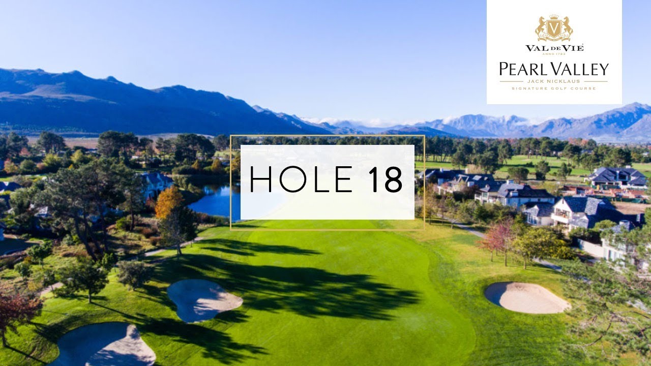 Fly over of hole 18 Pearl Valley Jack Nicklaus Signature golf course