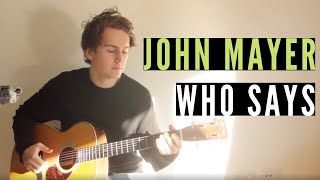 John Mayer - Who Says