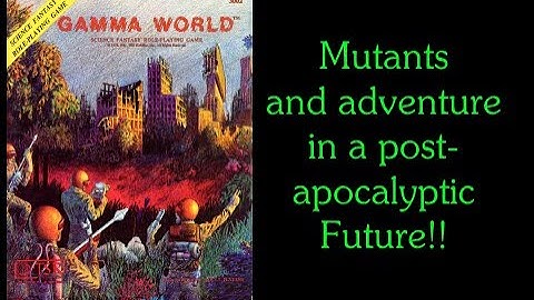 Classic TSR Game Review: Gamma World