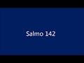 Salmo 142