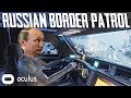 RUSSIAN BORDER PATROL • ARKTIKA.1 GAMEPLAY - OCULUS RIFT
