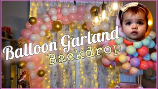 Easy Balloon Garland Backdrop | DIY | Birthday Decor | Tutorials | Timelapse