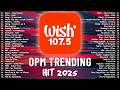 (Top 1 Viral) OPM Acoustic Love Songs 2026 Playlist 💗 Best Of Wish 107.5 Song Playlist 2026