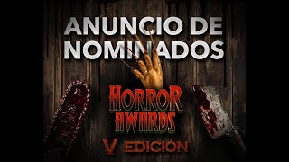 Anuncio de Nominados Horror Awards V Edición