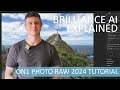 ON1 Photo Raw 2024 Tutorial - How to use Brilliance AI