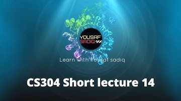 CS304 lecture 14 | CS304 short lecture 14 | CS304 virtual university short lecture 14 | Sir Yousaf