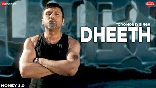 Dheeth | Honey 3.0 | Yo Yo Honey Singh | Zee Music Originals | Lyrical