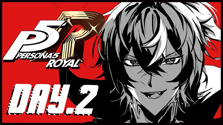 [PERSONA 5 ROYAL] PART 2【NIJISANJI EN | Doppio Dropscythe】