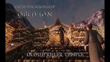 Oblivion Modded 4K - #42 Cloud Ruler Temple (No Commentary)