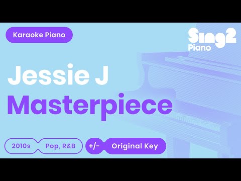 masterpiece-(piano-karaoke-demo)-jessie-j