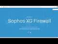 Sophos: Getting Started with a Sophos XG Firewall