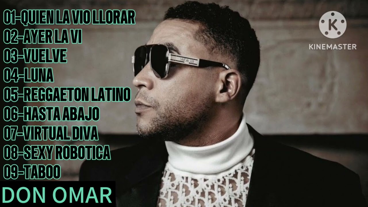 LAS MEJORES CANCIONES DE DON OMAR VOL 1 REGGAETON MIX 2024