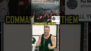 Pat McAfee LOVES The Washington Commanders New Anthem