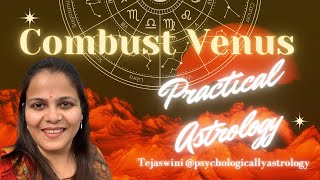 Vedic Astrology to help Navigate the Combust Venus Dynamics