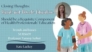 Closing Thoughts: Rural and Remote Requisite Content in Health Professionals' Education