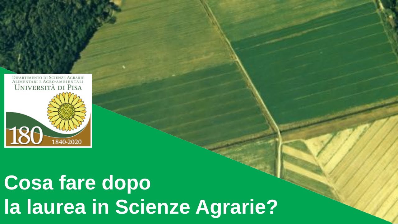 Cosa fare dopo la laurea in Scienze Agrarie?