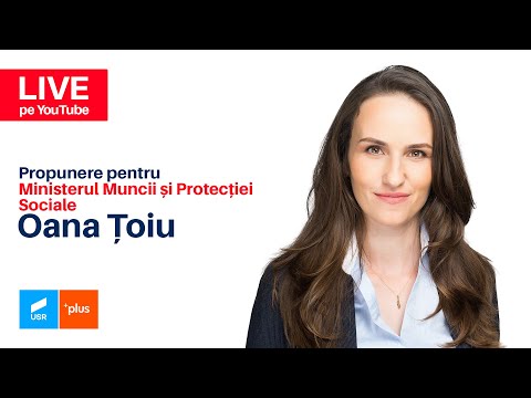 Live de la audierea ministrului propus al Muncii, Oanei Țoiu