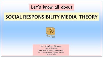367. Social Responsibility Media Theory I Normative Theories I Four Theories of Press I