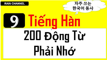 P8- Học 200 Động Từ +câu Tiếng Hàn Quốc Phải nhớ trong giao tiếp thông dụng hàng ngày online