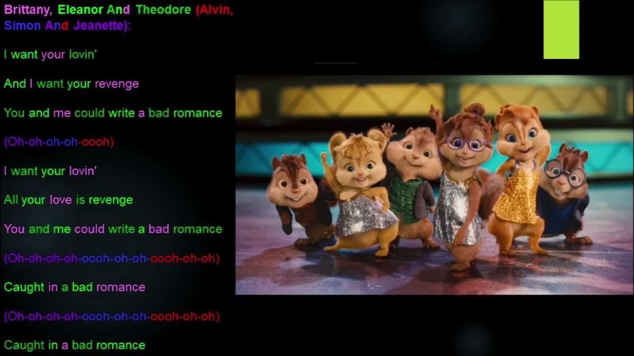 Alvin And The Chipmunks Bad Romance Lyrics