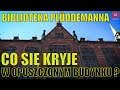 Co się kryje w opuszczonym budynku? BIBLIOTEKA PLÜDDEMANNA we Wrocławiu #urbex