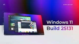 Windows 11 Insider Build 25131