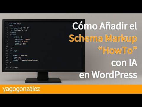 🤖 Cómo Añadir el Marcado Semántico (Schema MarkUp) "HowTo" en una Web con WordPress