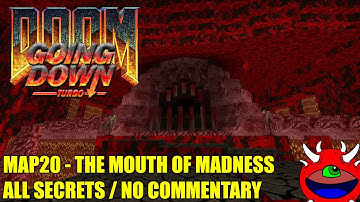 Doom 2: Going Down Turbo - MAP20 The Mouth of Madness - All Secrets No Commentary Gameplay