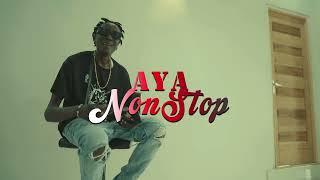 Aya - Non Stop (Official video )