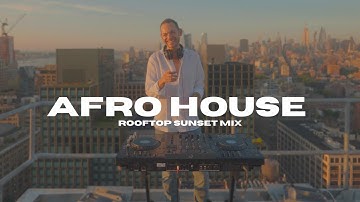 ROOFTOP AFRO HOUSE Sunset Mix ⎟Calvin Harris, The Weeknd, Rüfüs Du Sol: Live DJ SET by Gan