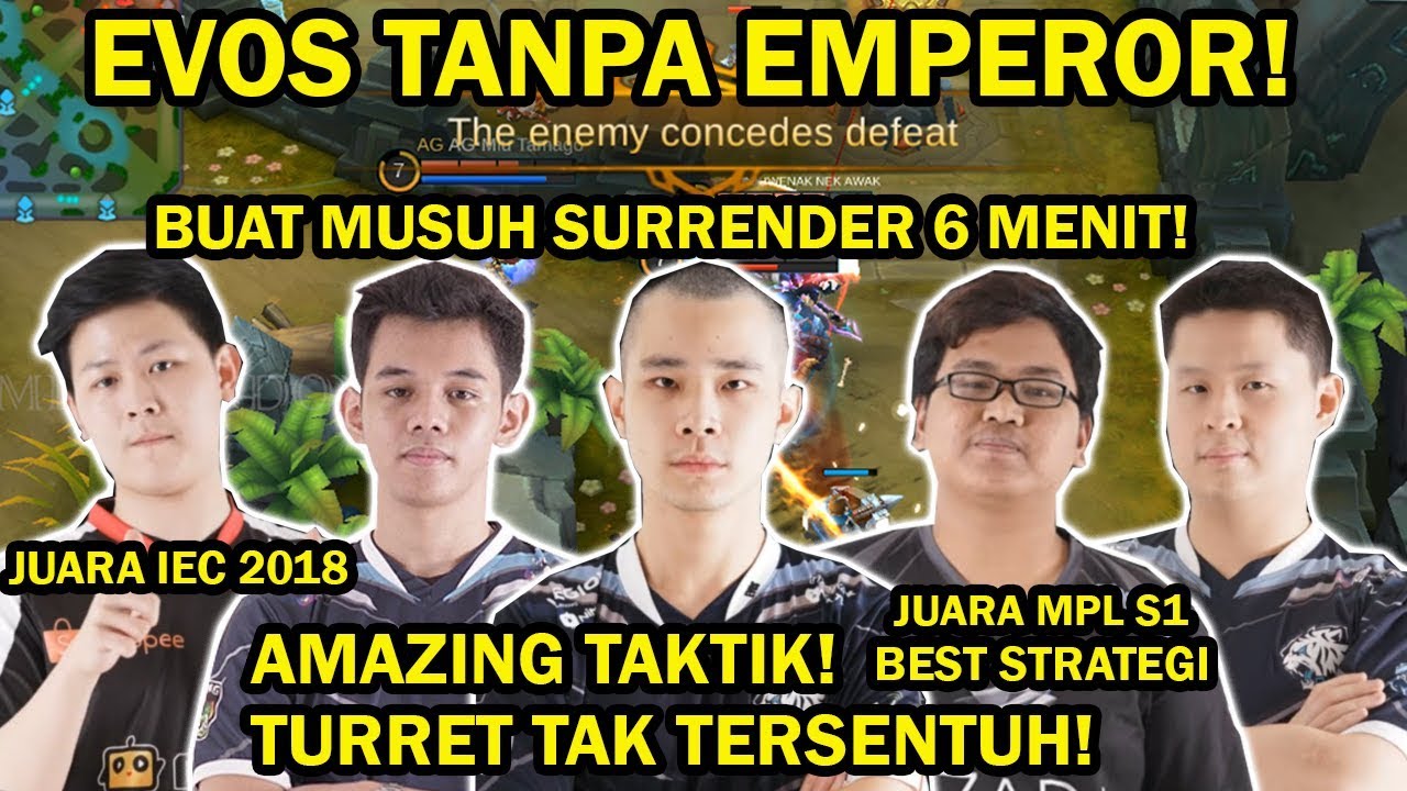 EVOS TANPA EMPEROR! STRATEGI EVOS BUAT MUSUH SURRENDER 6 MENIT! TAKTIK YANG AMAZING!