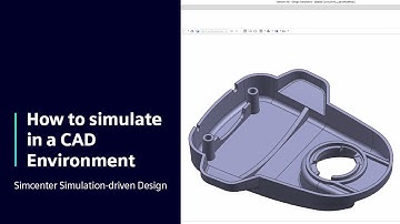 HOW TO Simulate in a CAD Environment with Simulation-driven Design | Tutorial