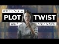 How to Build a Meaningful Plot Twist