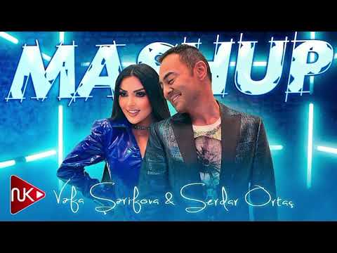 Vefa Serifova & Serdar Ortac — Mashup 2024 ( Yeni  Music )