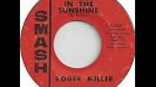 Video thumbnail of ""Walkin' In The Sunshine" - Roger Miller (1967 Smash)"