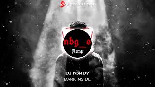 DARK INSIDE ◘ DJ N3RDY ◘ Rap Trap Instrumental ◘ Dark Trap Type Beat 2022🌑