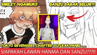 SANZU BABAK BELUR?? SIAPA YANG DATANG?! ANGRY   SMILEY BERAKSI!  TOKYO REVENGERS CHAPTER 252 LEAK