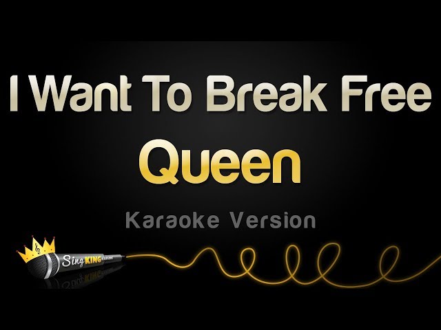 Queen - I Want To Break Free (Karaoke Version) class=