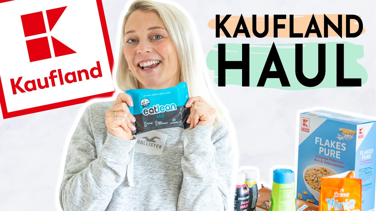 KAUFLAND HAUL Gesunder Einkauf Protein Käse & High Protein