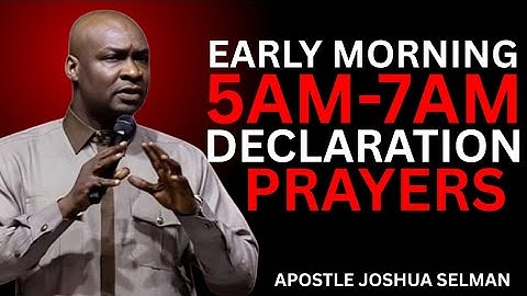 Activate Morning Blessings & Prosperity | Powerful Prayer by Apostle Joshua Selman